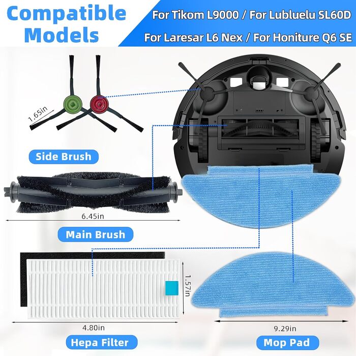 Аксесуари Запасні частини Набір аксесуарів для Tikom L9000, для Lubluelu SL60D, для HONITURE Q6 SE, для робота-пилососа Laresar L6 Nex, 2 основні щітки, 6 бічних щіток, 6 фільтрів Hepa, 6 серветок для швабри