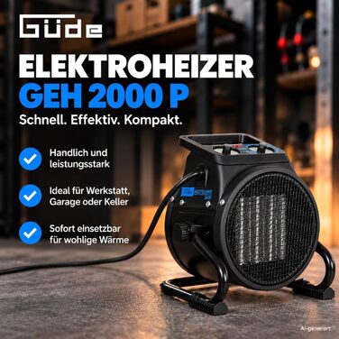 Електричний обігрівач повітря Güde GEH 2000 P з PTC-керамічним елементом, 2000 Вт, з вентилятором та термостатом